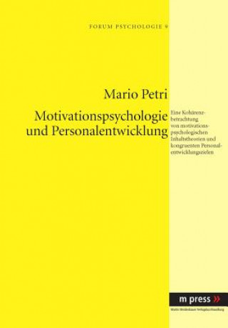 Könyv Motivationspsychologie Und Personalentwicklung Mario Petri