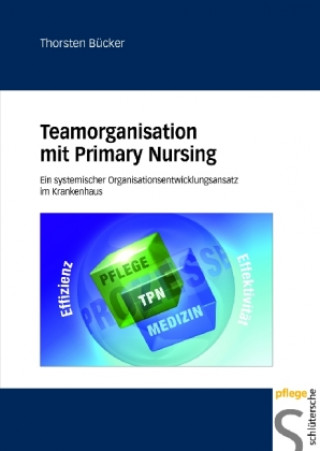 Book Teamorganisation mit Primary Nursing Thorsten Bücker