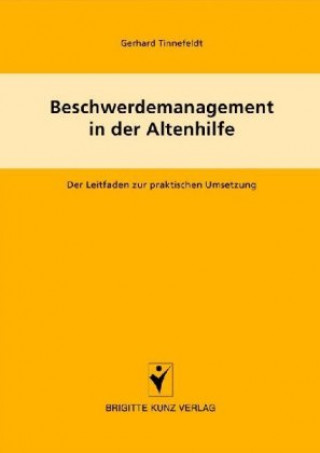 Книга Beschwerdemanagement in der Altenpflege Gerhard Tinnefeldt