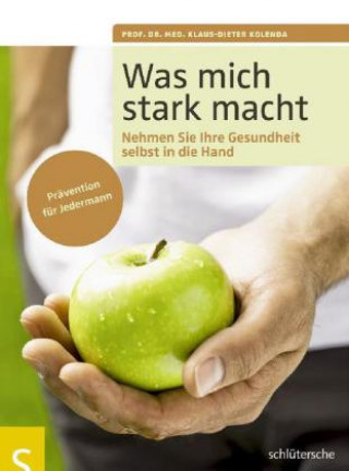 Книга Was mich stark macht Klaus-Dieter Kolenda