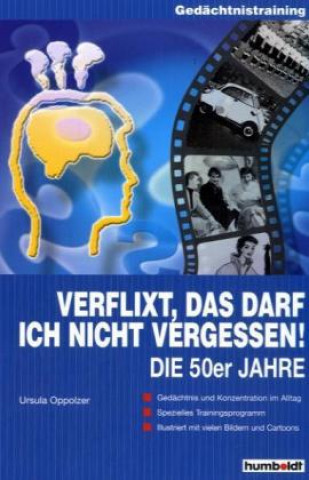 Książka Oppolzer, U: Verflixt/Die 50er Jahre Ursula Oppolzer