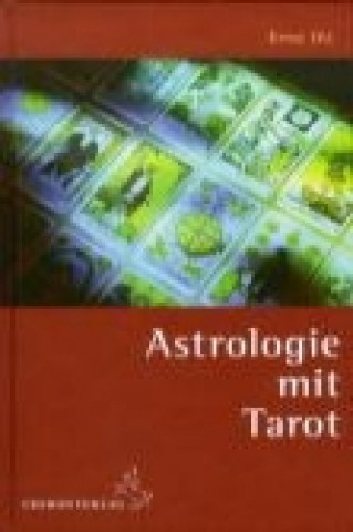 Książka Astrologie mit Tarot Ernst Ott