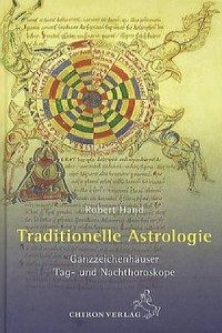 Kniha Traditionelle Astrologie Robert Hand