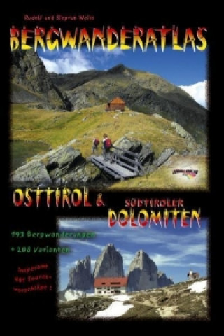 Kniha Bergwanderatlas Osttirol & Südtiroler Dolomiten Rudolf Weiss