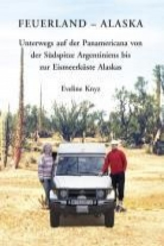 Könyv Feuerland - Alaska Eveline Knyz