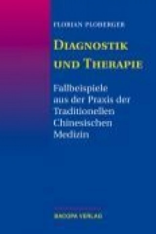Kniha Diagnostik und Therapie Florian Ploberger