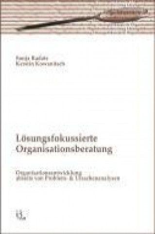 Kniha Lösungsfokussierte Organisationsberatung Sonja Radatz