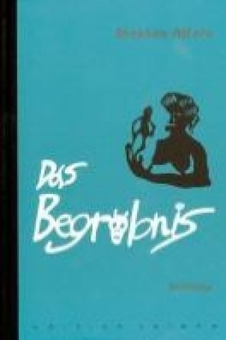 Knjiga Das Begräbnis Stephan Alfare