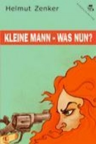 Βιβλίο Kleine Mann - was nun? Helmut Zenker