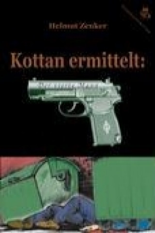 Kniha Kottan ermittelt: Der vierte Mann Helmut Zenker