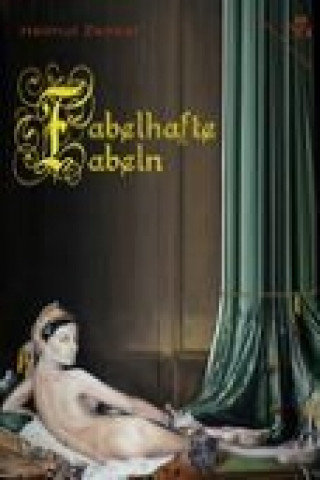 Knjiga Fabelhafte Fabeln Helmut Zenker