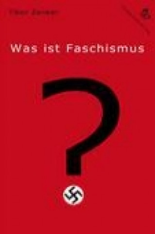 Carte Was ist Faschismus? Tibor Zenker