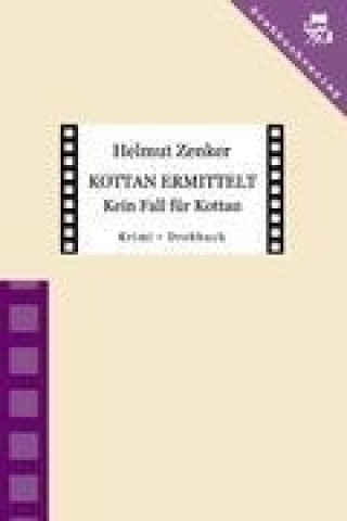 Kniha Kottan ermittelt: Kein Fall für Kottan Helmut Zenker