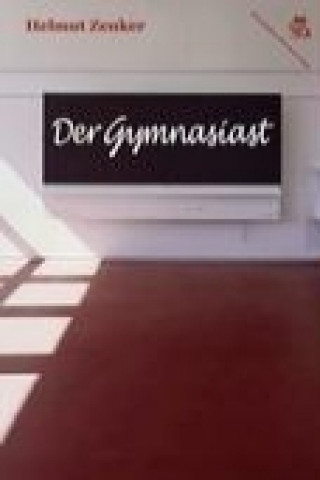 Buch Der Gymnasiast Helmut Zenker