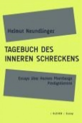 Książka Tagebuch des inneren Schreckens Helmut Neundlinger
