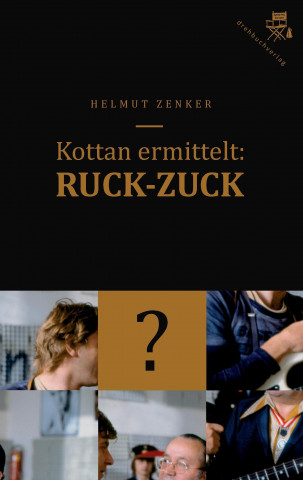 Kniha Kottan ermittelt: Ruck-Zuck Helmut Zenker