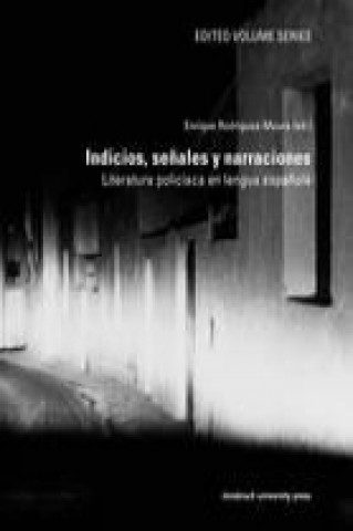 Książka Indicios, senales y narraciones Enrique Rodrigues-Moura