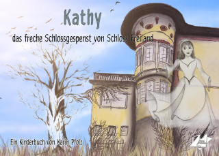 Carte Kathy, das freche Schlossgespenst von Schloss Freiland Karin Pfolz