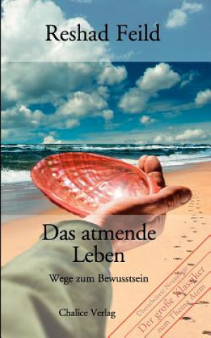 Könyv Das atmende Leben Reshad Feild