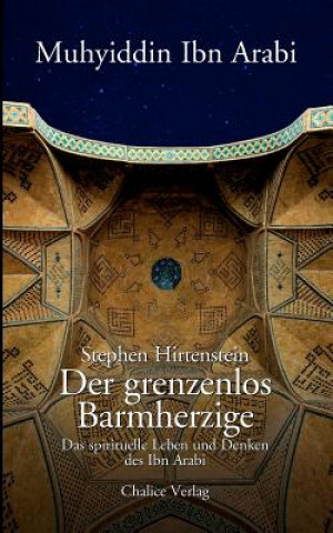 Könyv Der grenzenlos Barmherzige Stephen Hirtenstein