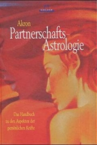 Kniha Partnerschafts-Astrologie Akron