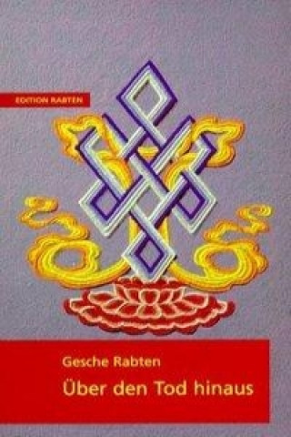 Libro Über den Tod hinaus Geshe Rabten