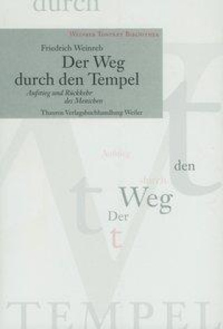 Книга Der Weg durch den Tempel Friedrich Weinreb