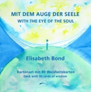 Kniha Mit dem Auge der Seele / With the Eye of the Soul Elisabeth Bond