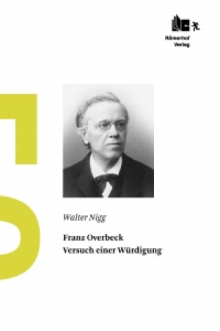 Kniha Franz Overbeck Walter Nigg