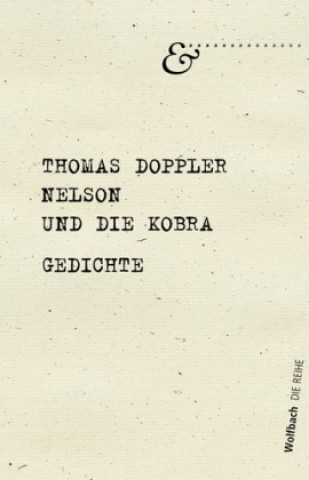 Könyv Nelson und die Kobra - Die Reihe Bd. 4 Thomas Doppler