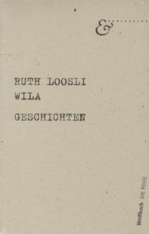 Kniha Wila - Die Reihe Bd. 5 Ruth Loosli