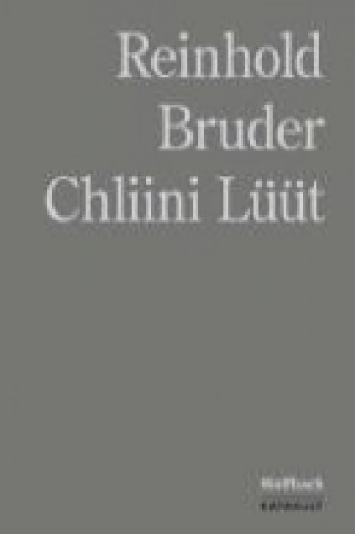 Livre Chliini Lüüt mit Audio-CD Reinhold Bruder