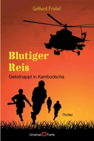 Book Blutiger Reis Gebhard Friebel