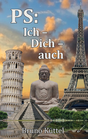 Buch PS: Ich - Dich - auch Bruno Küttel