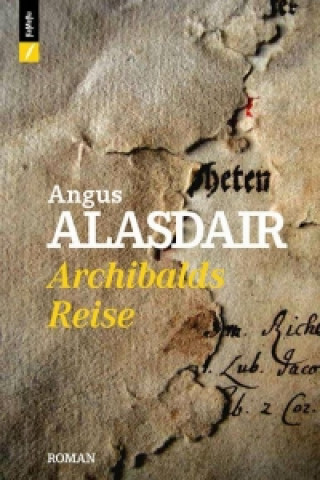 Kniha Archibalds Reise Angus Alasdair