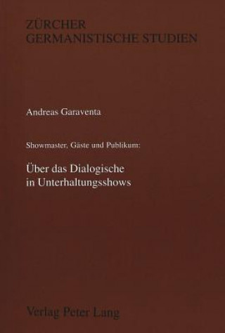 Книга Ueber das Dialogische in Unterhaltungsshows Andreas Garaventa