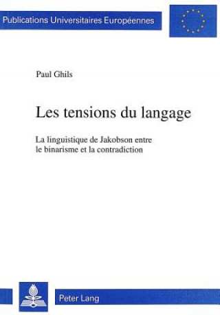 Könyv Les Tensions Du Langage Paul Ghils