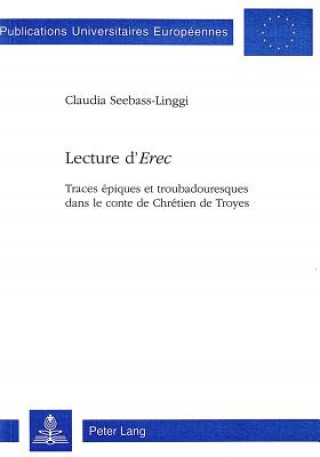 Libro Lecture d'Â«ErecÂ» Claudia Seebass-Linggi