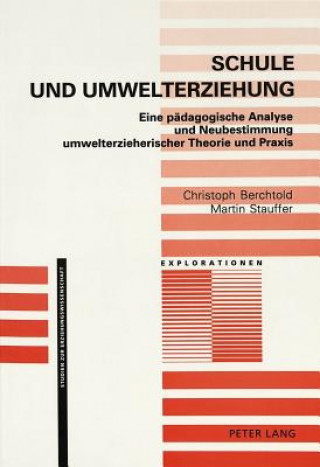Könyv Schule Und Umwelterziehung Christoph Berchtold