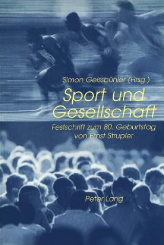 Kniha Sport und Gesellschaft Simon Geissbühler