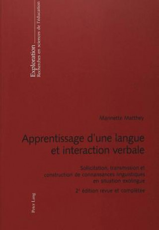 Książka Apprentissage d'une langue et interaction verbale Marinette Matthey