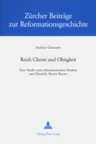 Kniha Reich Christi Und Obrigkeit Andreas Gäumann