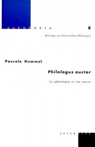 Książka Â«Philologus auctorÂ» Pascale Hummel