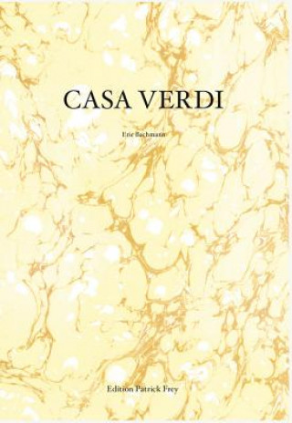 Kniha Casa Verdi Eric Bachmann