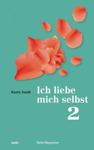 Book Ich liebe mich selbst 2 Karin Jundt