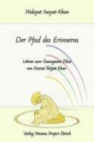 Livre Pfad des Erinnerns Hidayat Inayat-Khan