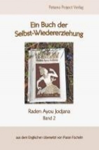 Buch Selbst-Wiedererziehung - 2 Raden Ayou Jodjana