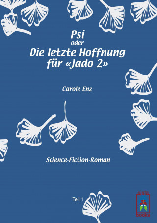 Książka Psi oder Die letzte Hoffnung für Jado 2 Carole Enz