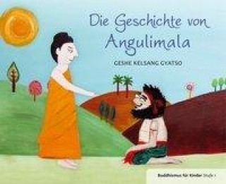 Książka Geschichte von Angulimala Gyatso Geshe Kelsang