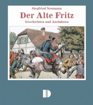 Book Der Alte Fritz Siegfried Armin Neumann